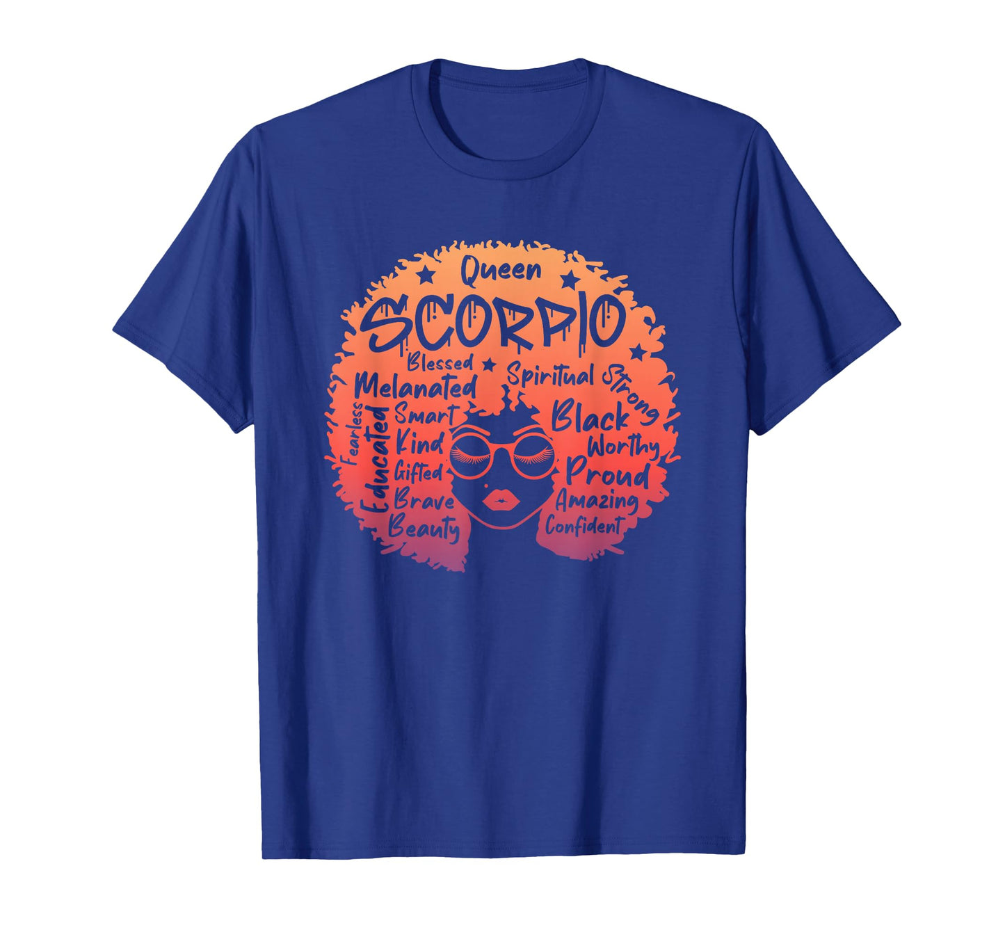 Scorpio Queen Zodiac Melanin Afro Hair Words Personality T-Shirt