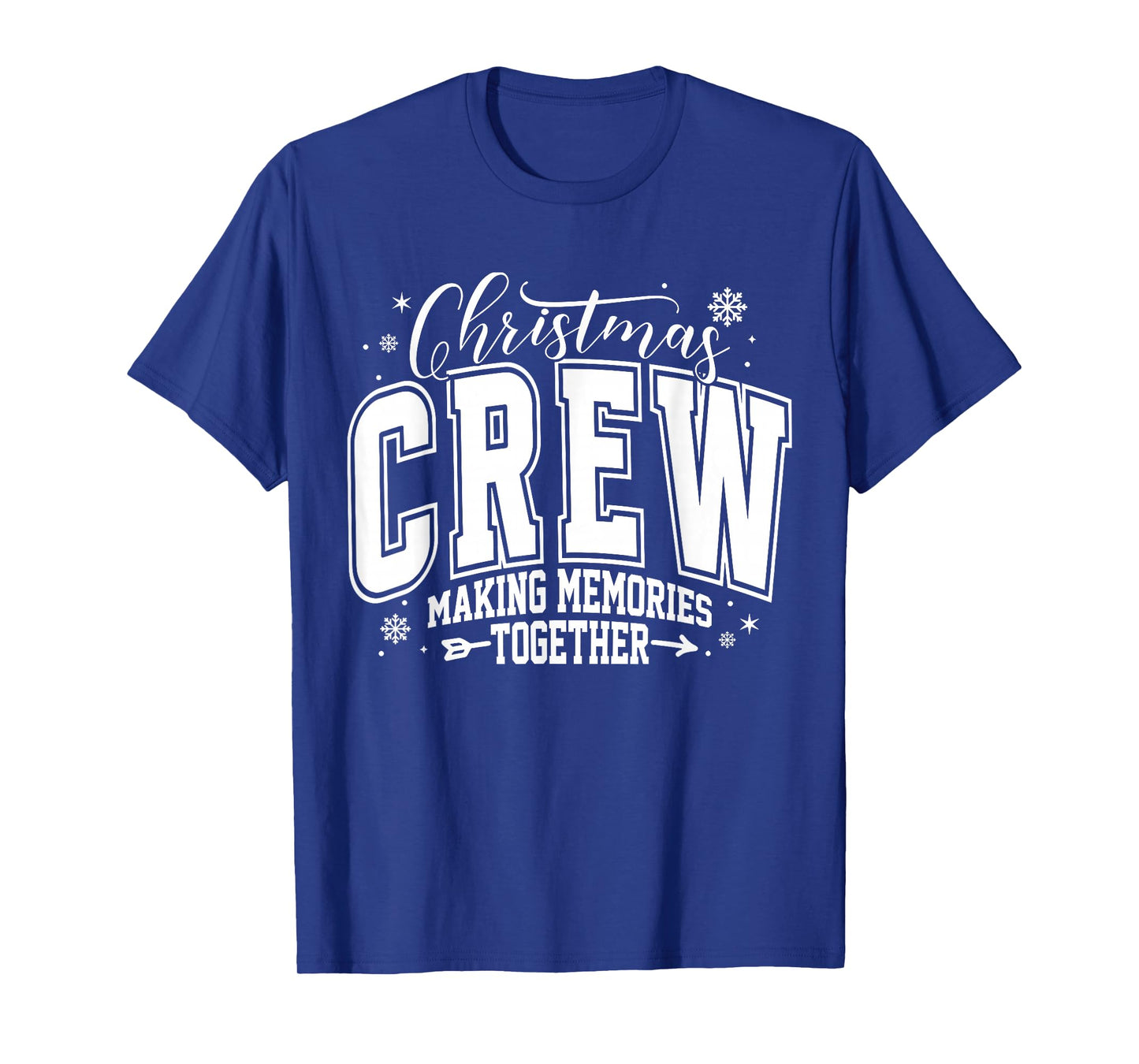 Christmas Crew Making Memories Together Xmas Matching Family T-Shirt