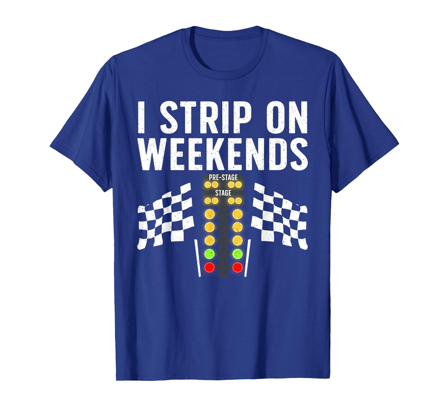 Cool Drag Racing For Men Women Auto Speed Circuit Race Tuner T-Shirt