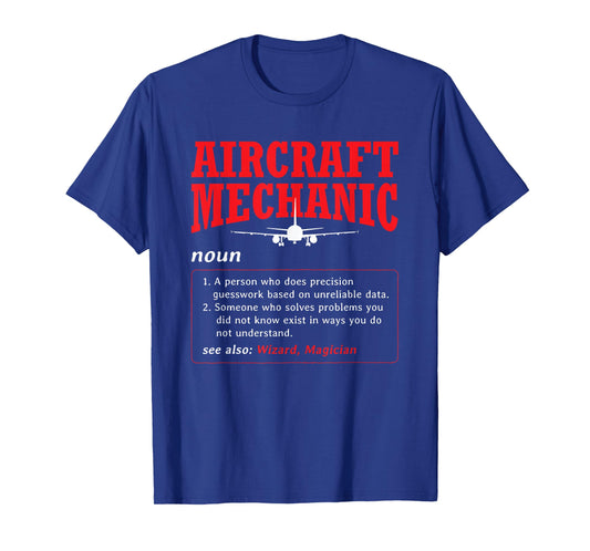 Aircraft Mechanic Definition Airplane Aircraft Mechanic T-Shirt