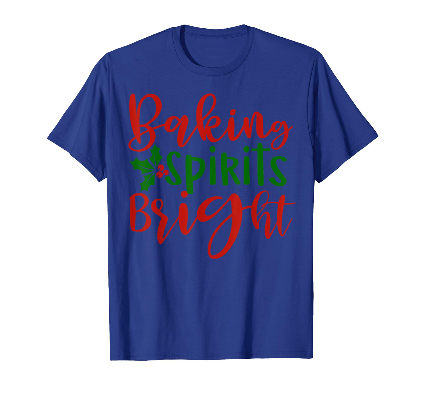 Christmas Baking Spirits Bright Cute Holiday Family T-Shirt