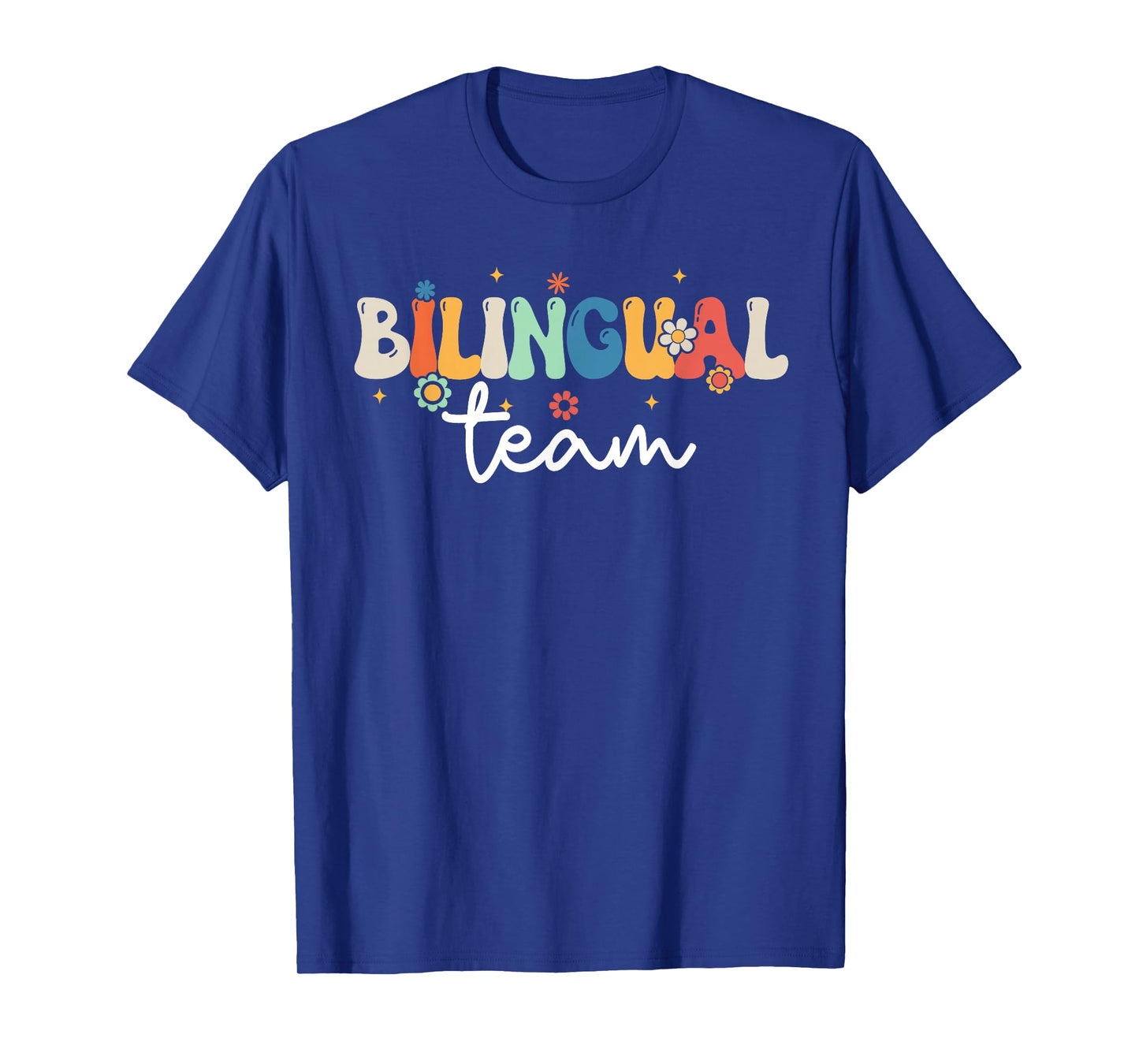 Groovy Bilingual Girls Boys Teacher Team Bilingual Squad T-Shirt