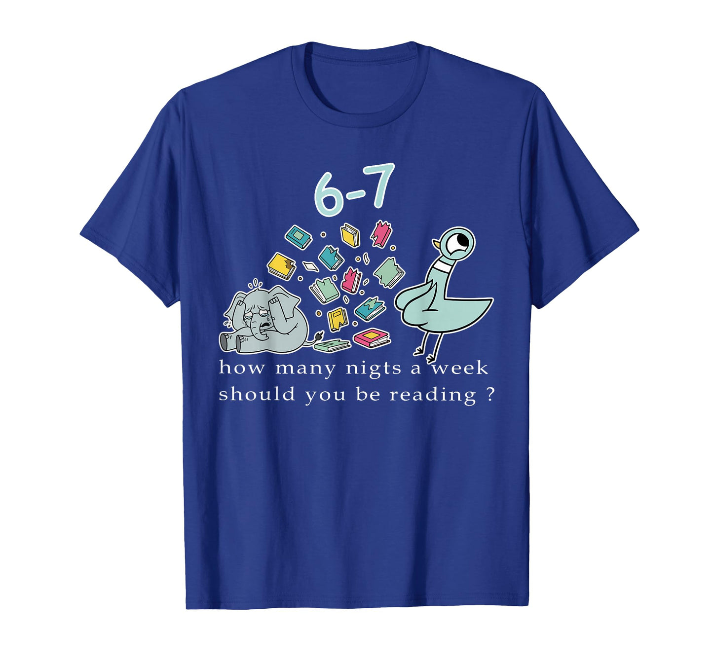 Teacher How Many Nights A Week Should You Be Reading 6-7 T-Shirt