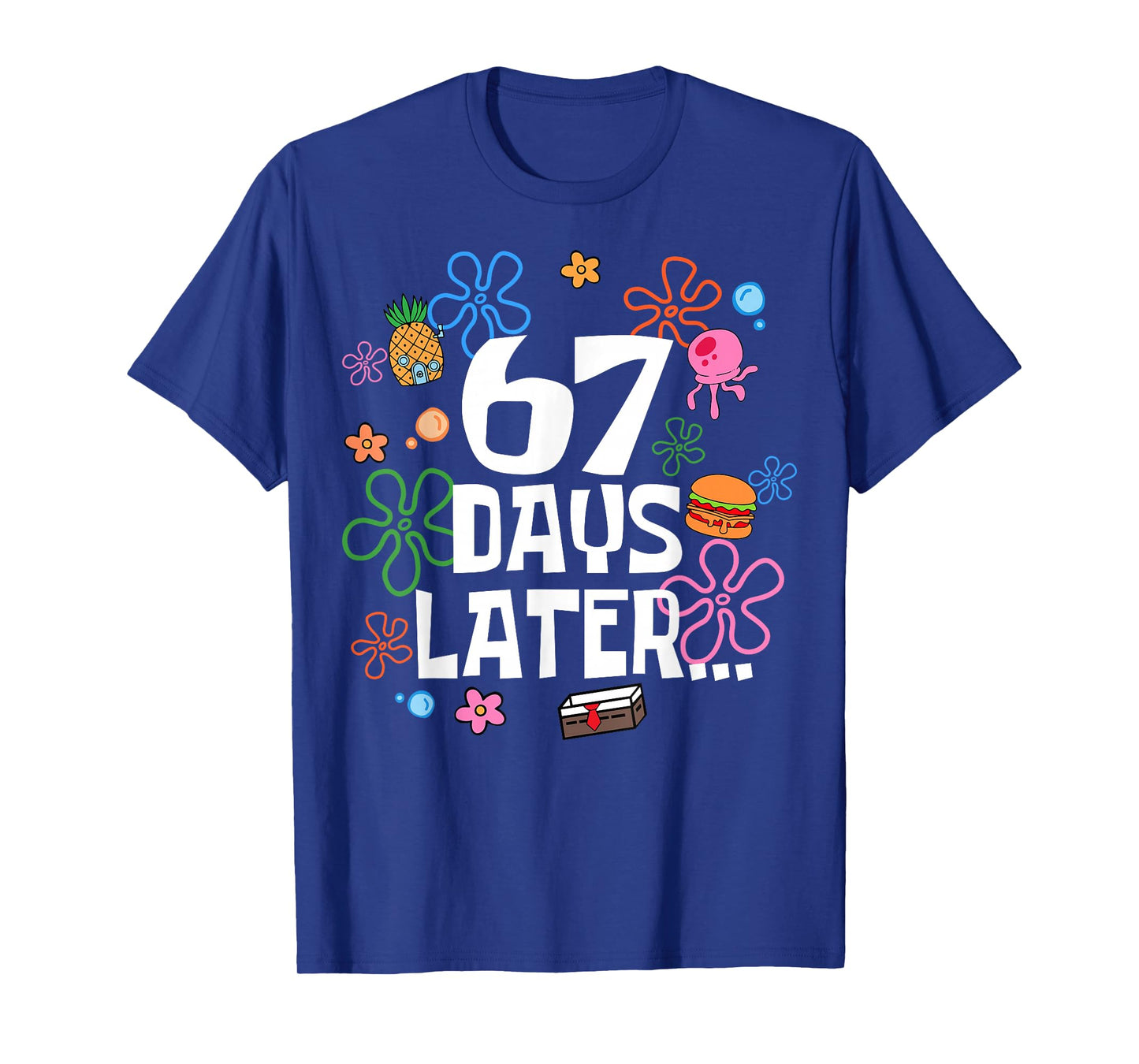 Six Seven Meme 67 Days of School Later Funny Teacher Kids T-Shirt