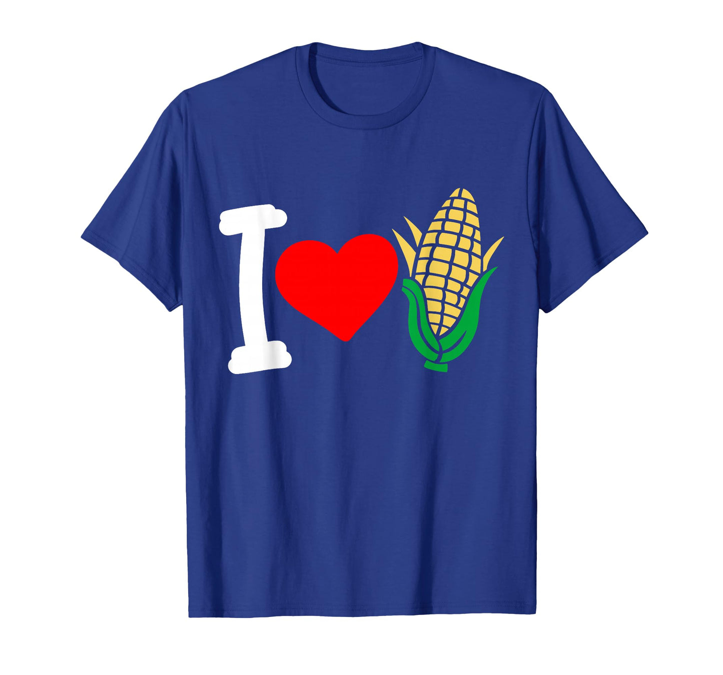 Corn I Love Corn T-Shirt