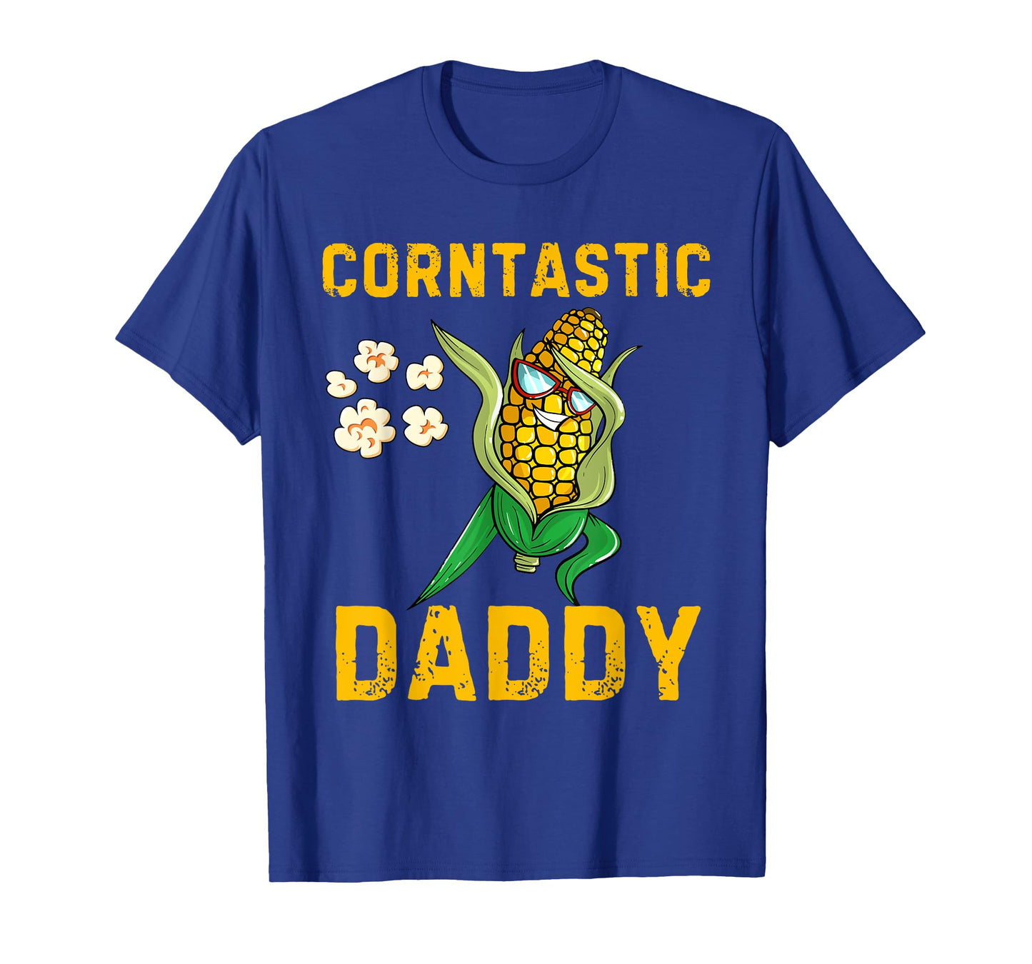 Corntastic Daddy Corn Lover Corn Costume Halloween Costume T-Shirt