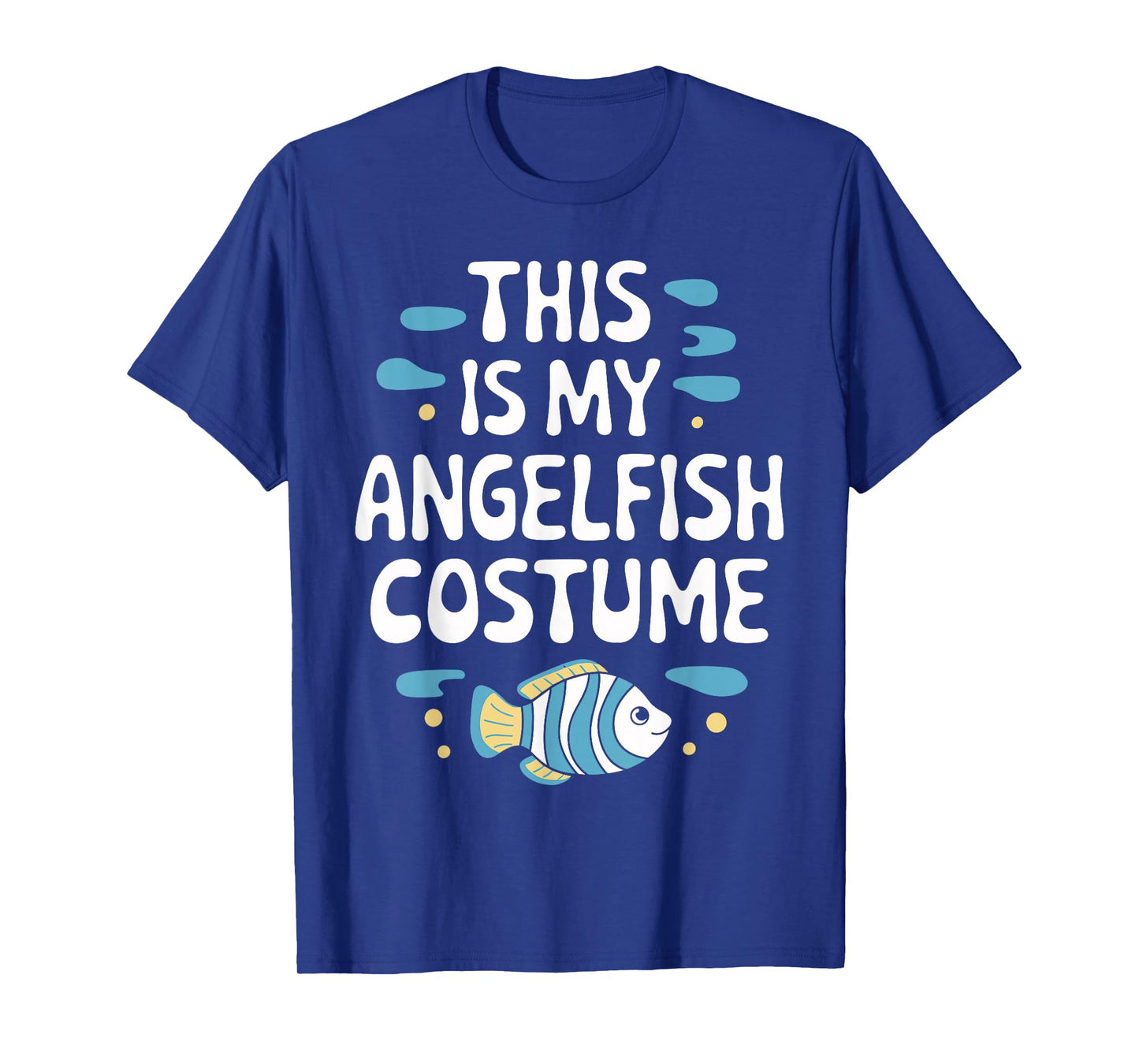 This is my ANGELFISH Costume Halloween Simple Costume T-Shirt