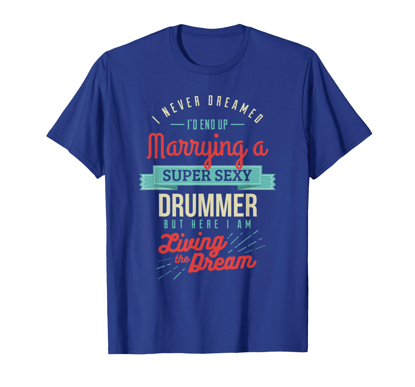Married to a Drummer Spouse Gifts T-Shirt