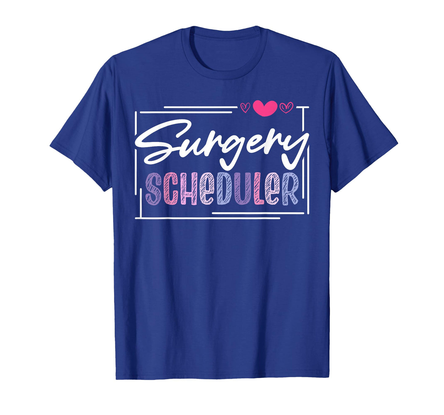 Cute Surgery Scheduler T-Shirt