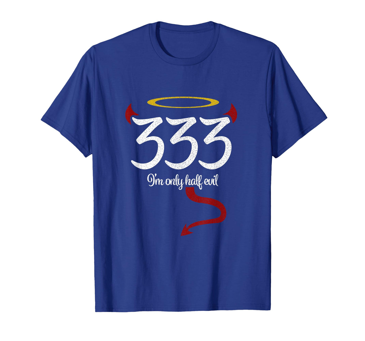333 I'm Only Half Evil Funny Halloween T-Shirt