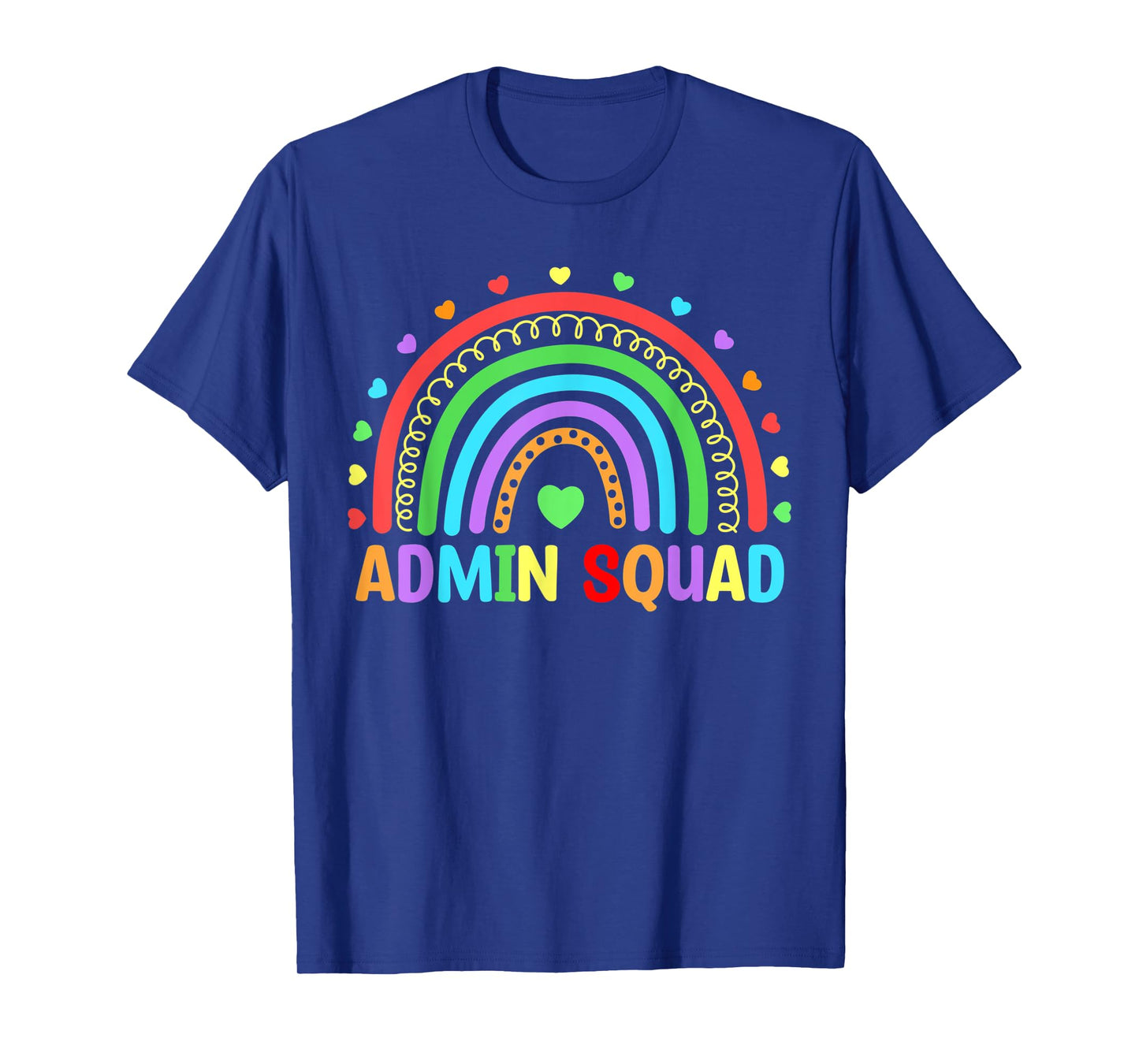 Admin Squad School Rainbow Assistant Principal Administrator T-Shirt