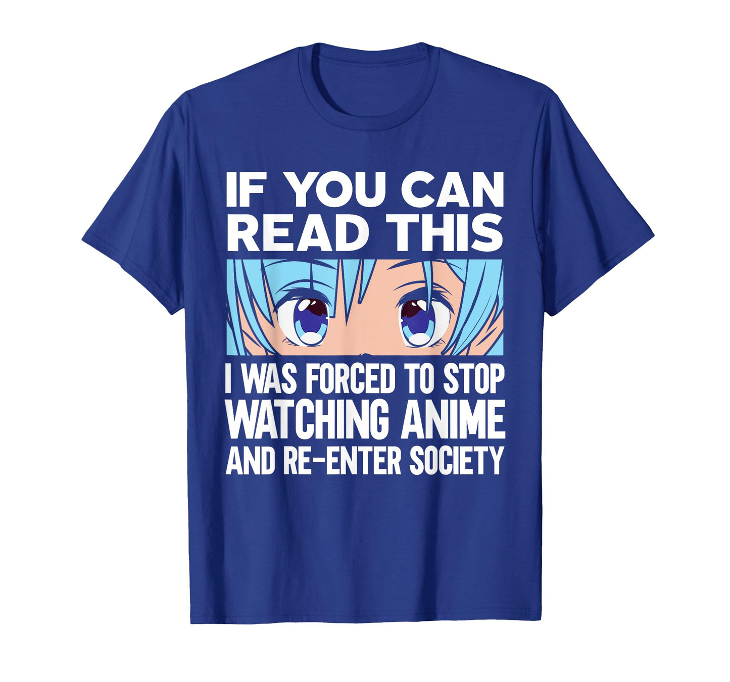 Anime art forced to re-enter society stop watching anime T-Shirt