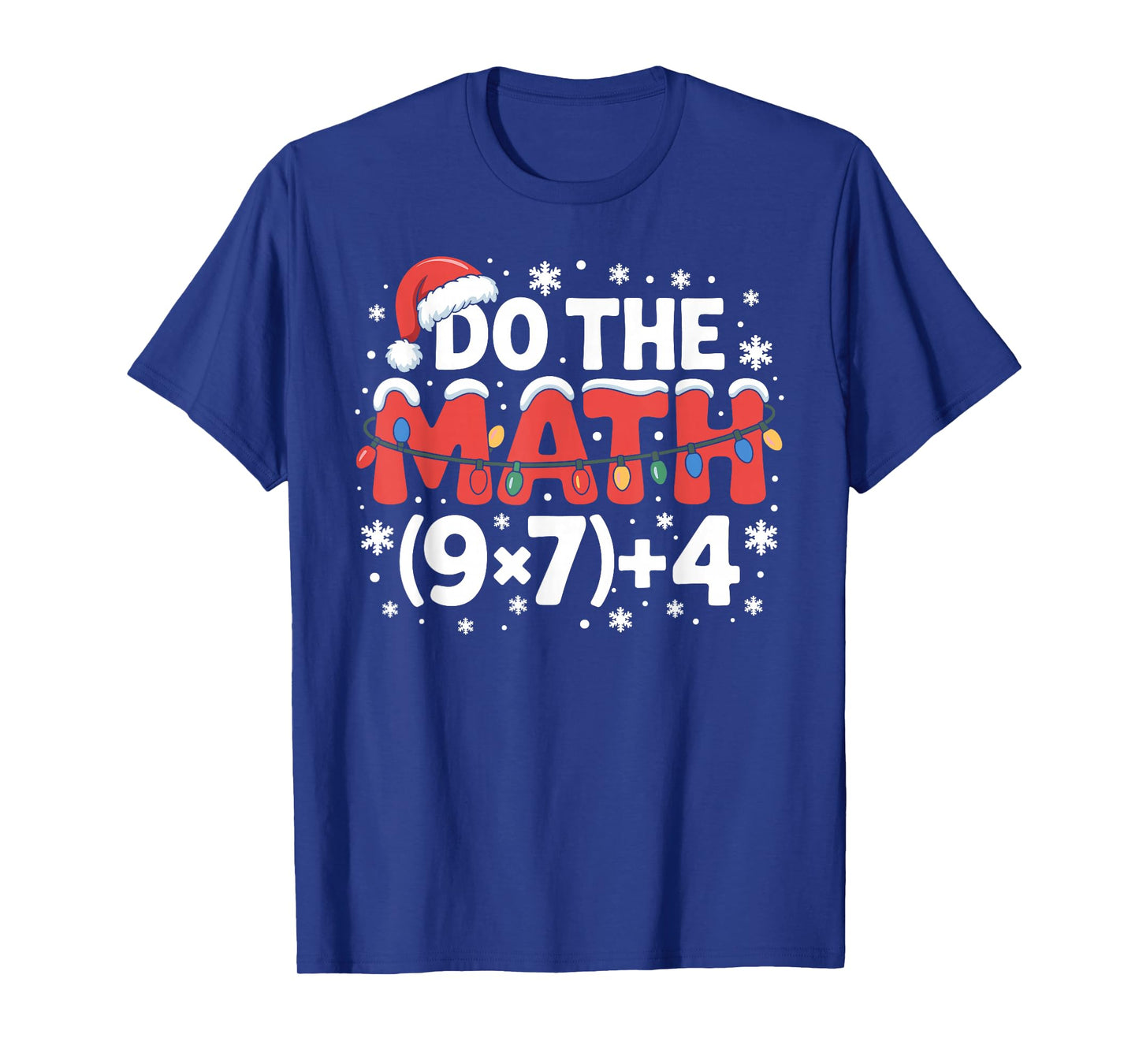 Funny Christmas Do The Math Meme 67 Holiday Humor Teacher T-Shirt