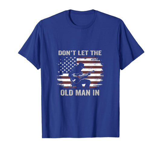 Don't let The Old Man in Vintage American Flag T-Shirt