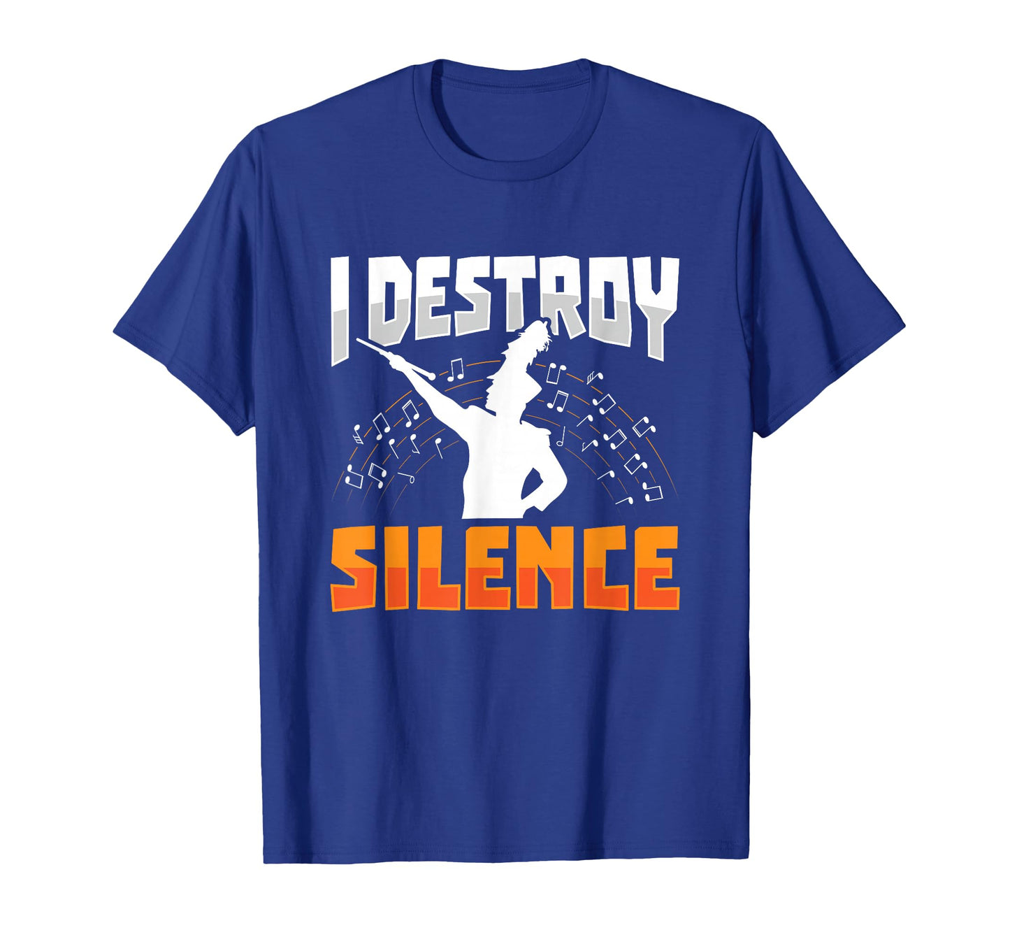 I destroy silence Design for a Drum Major T-Shirt