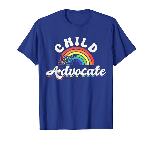 Child Advocate Appreciation Rainbow Help Inspire Care T-Shirt