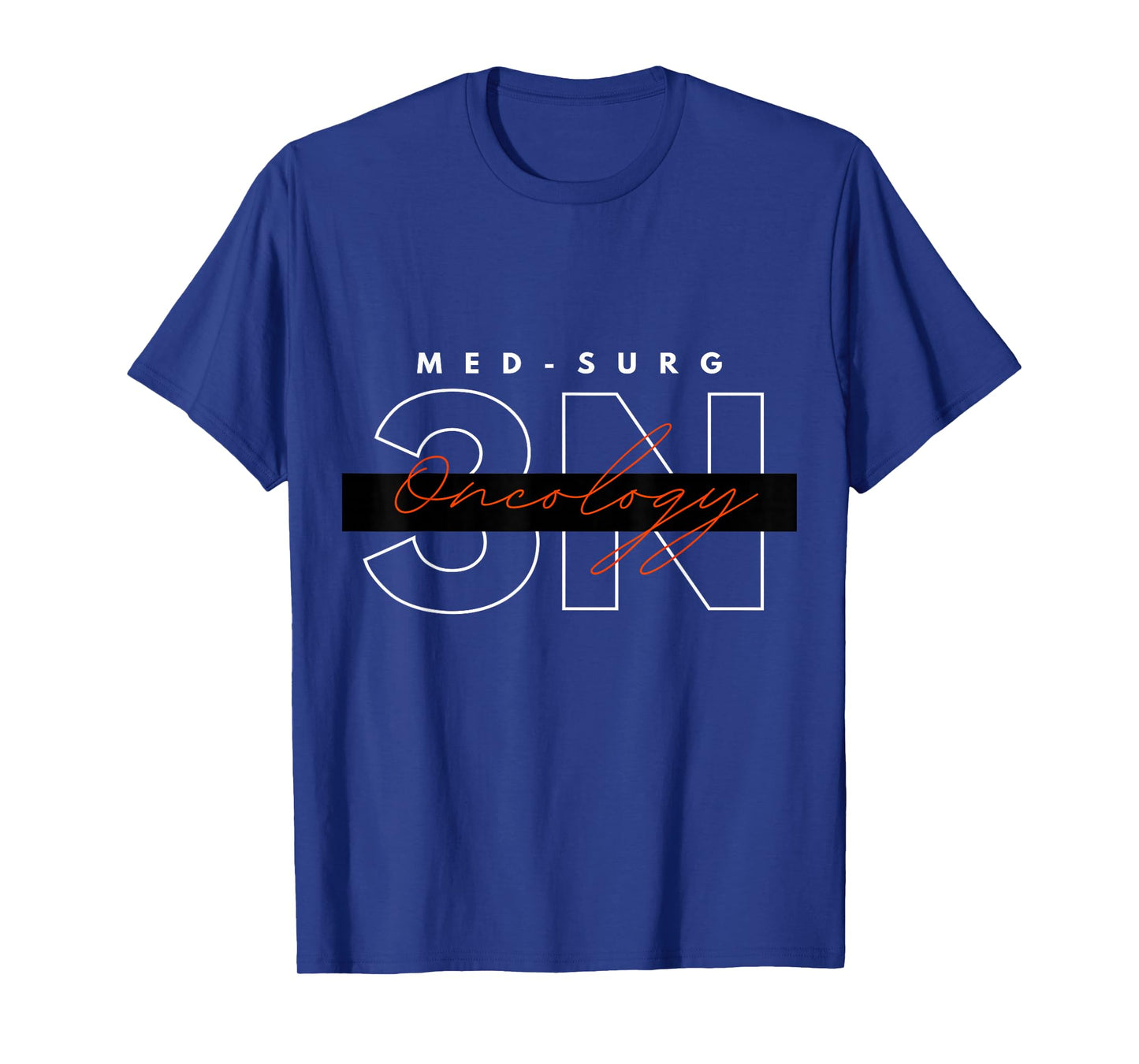 3N Med-Surg Oncology Nurse Team Shirt T-Shirt