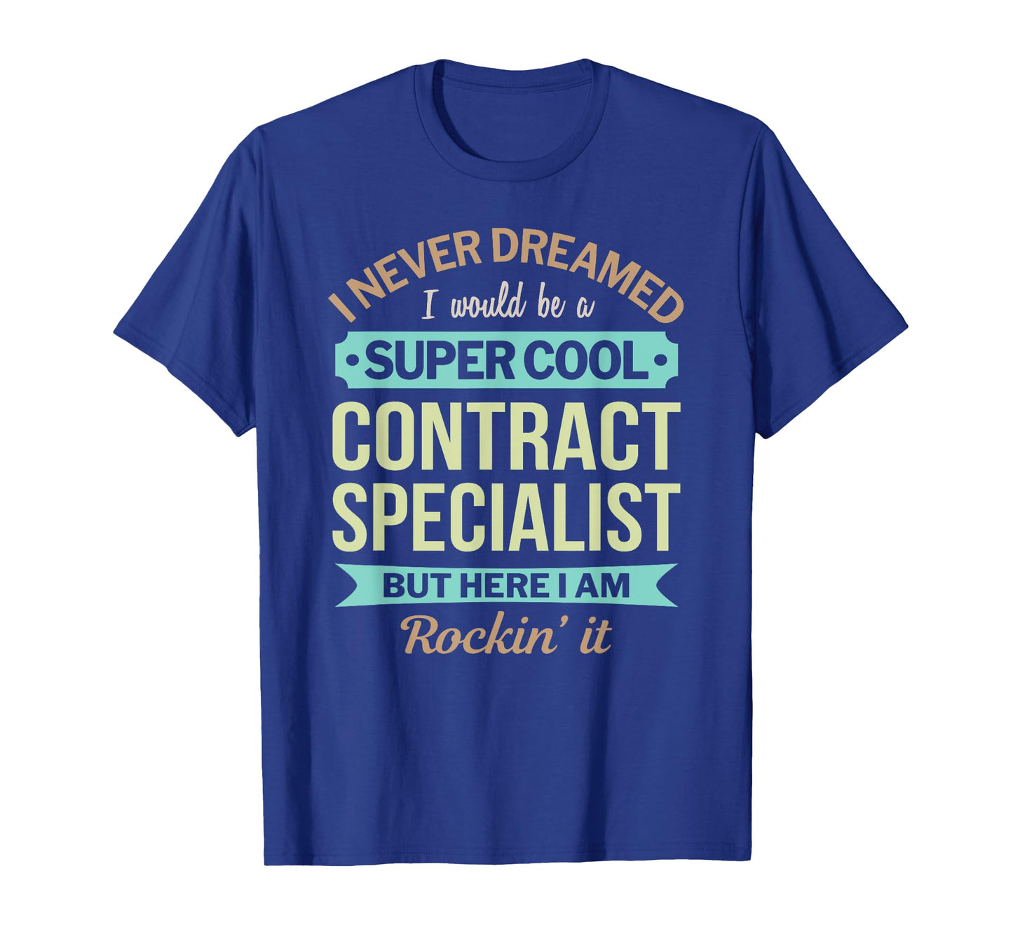 Contract Specialist Gift Funny Appreciation T-Shirt