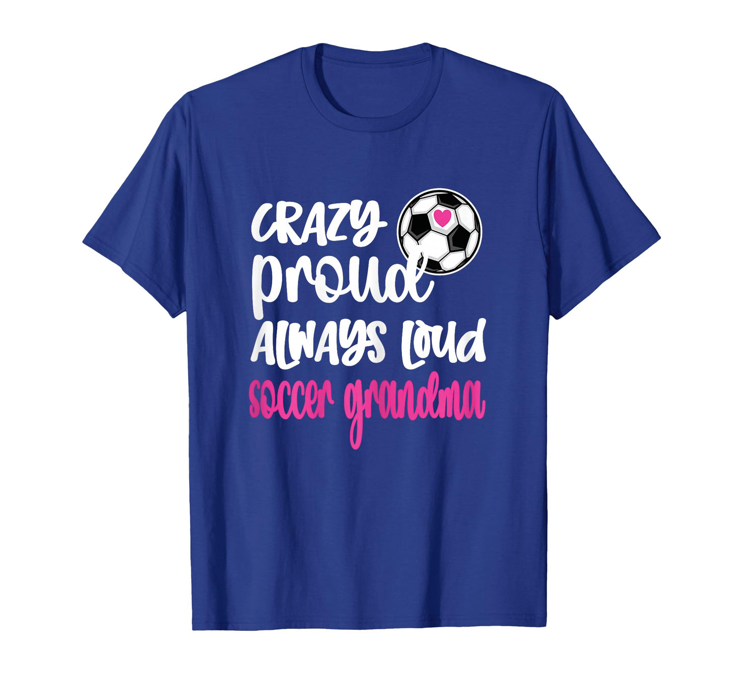 Crazy Proud Soccer Grandma Soccer Player Grandmother T-Shirt