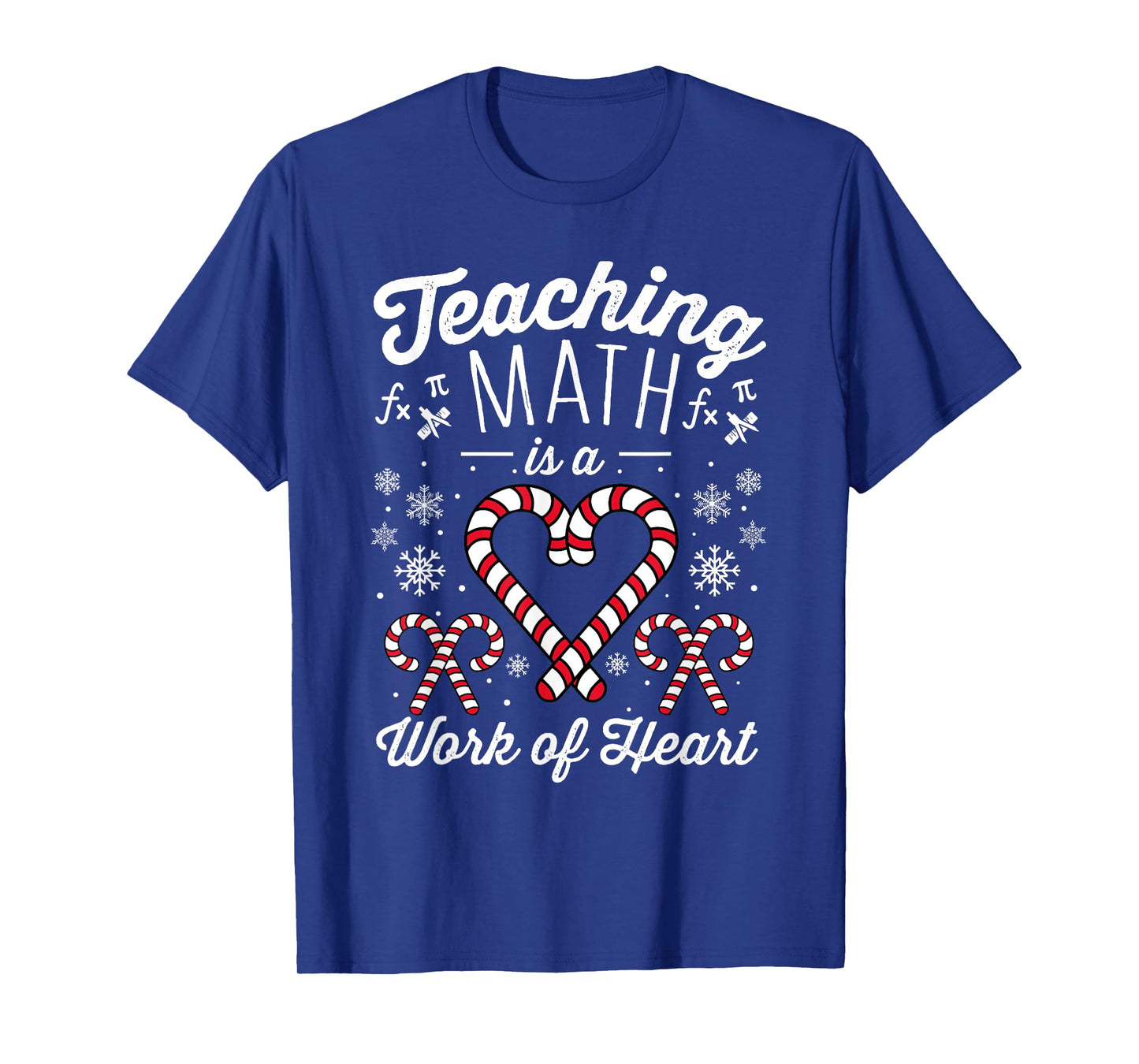 Funny Christmas Candy Cane Work of Heart Math Teacher T-Shirt for Men Women