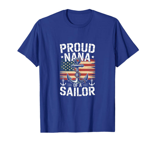 Proud Nana of A Sailor T-Shirt