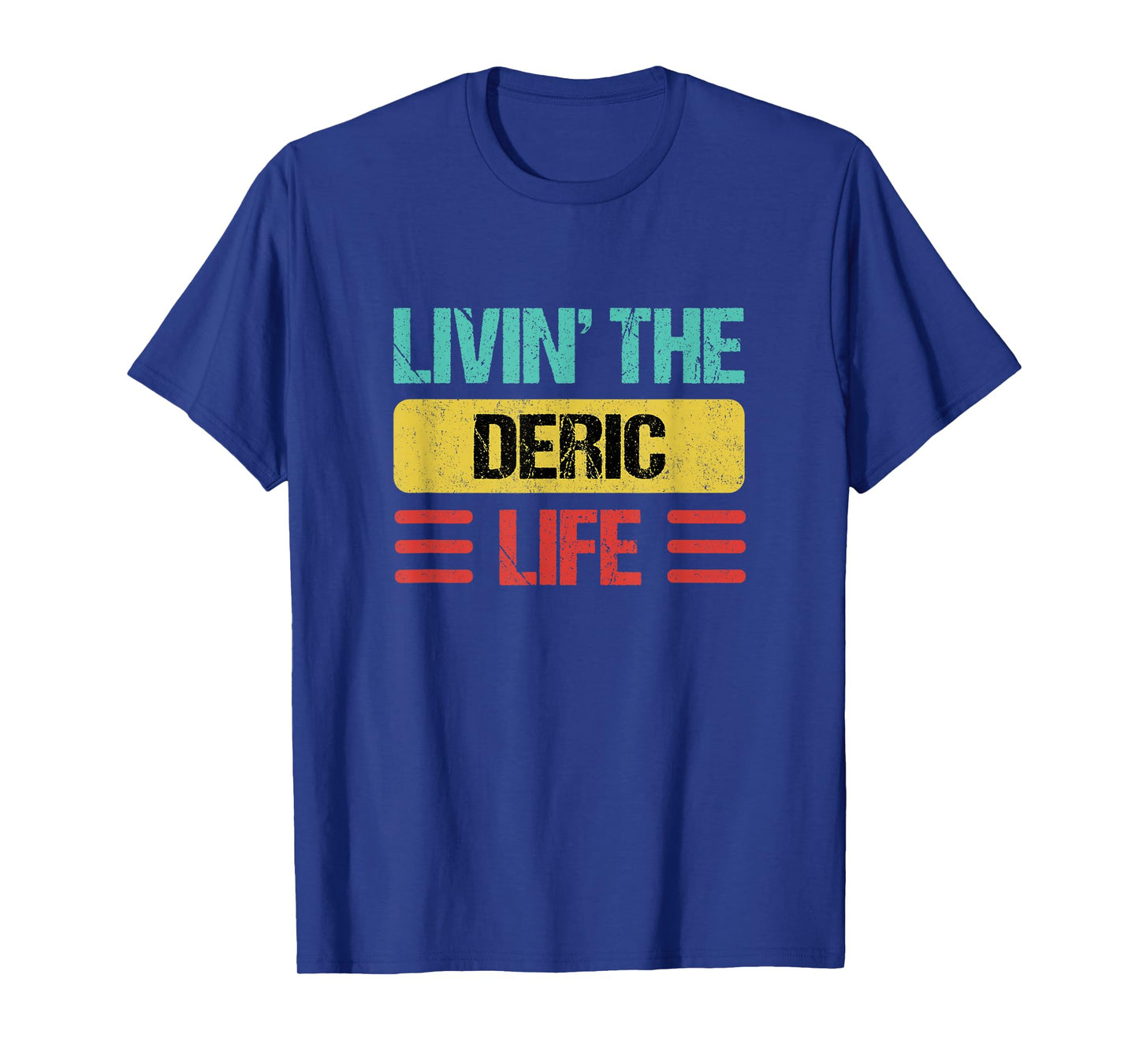Deric Name T-Shirt
