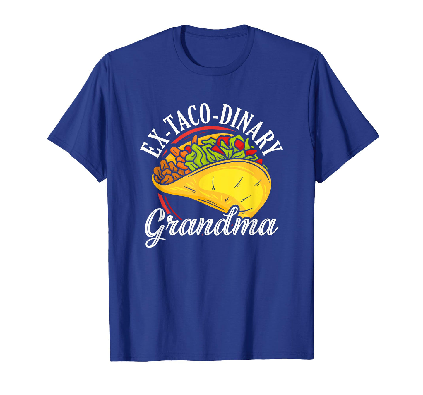 Taco Grandma Mexico Mexican Cinco De Mayo National Taco T-Shirt