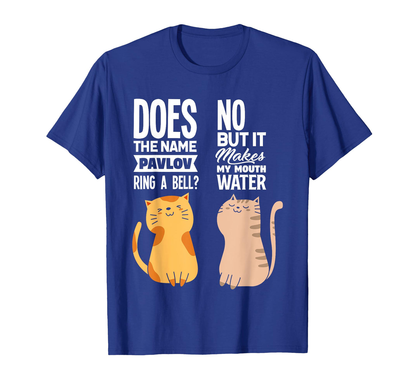Funny Pavlov's Cats Behaviour Psychology Psychologist T-Shirt