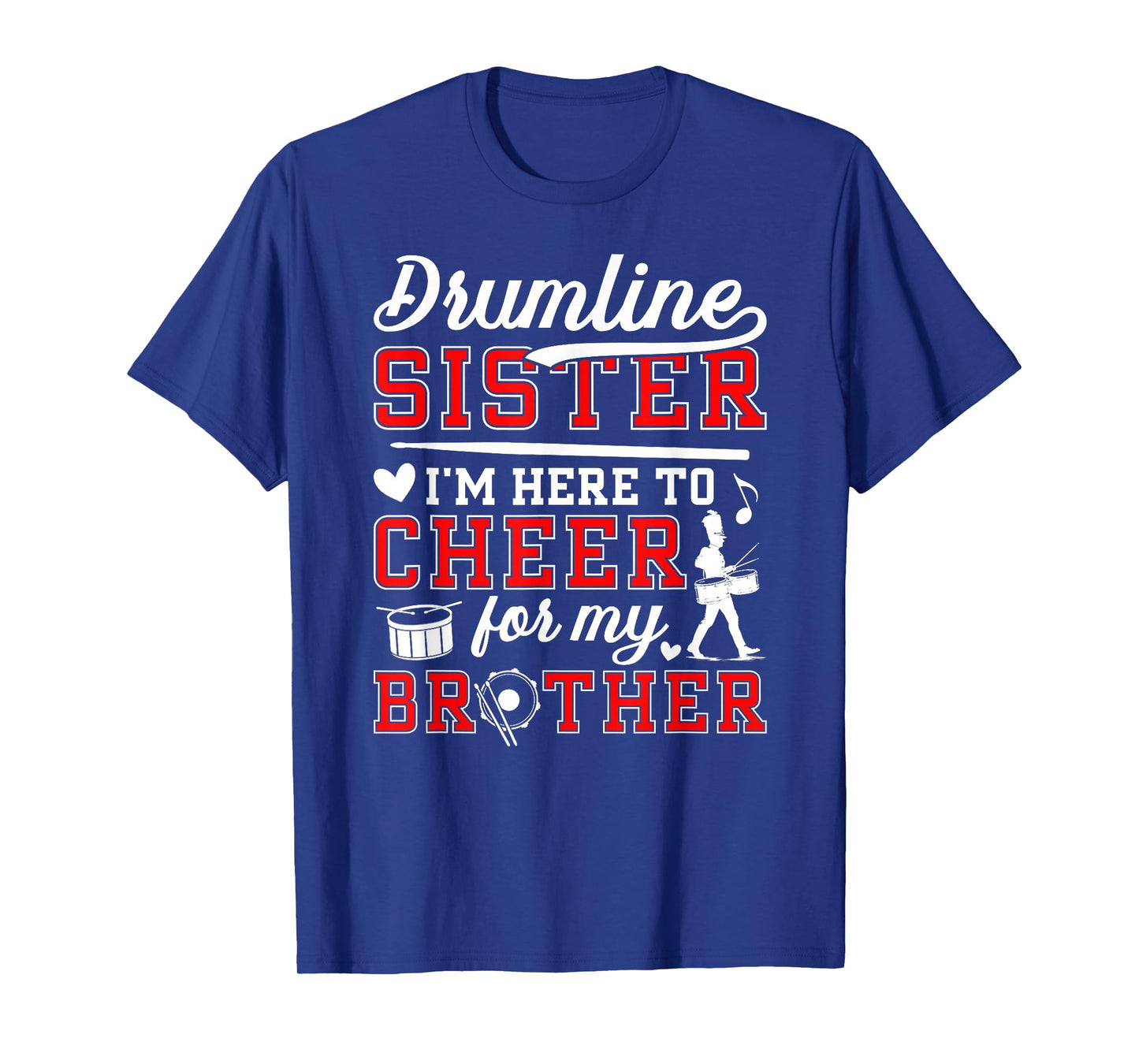 Drumline Sister Funny Drumline Sis T-Shirt