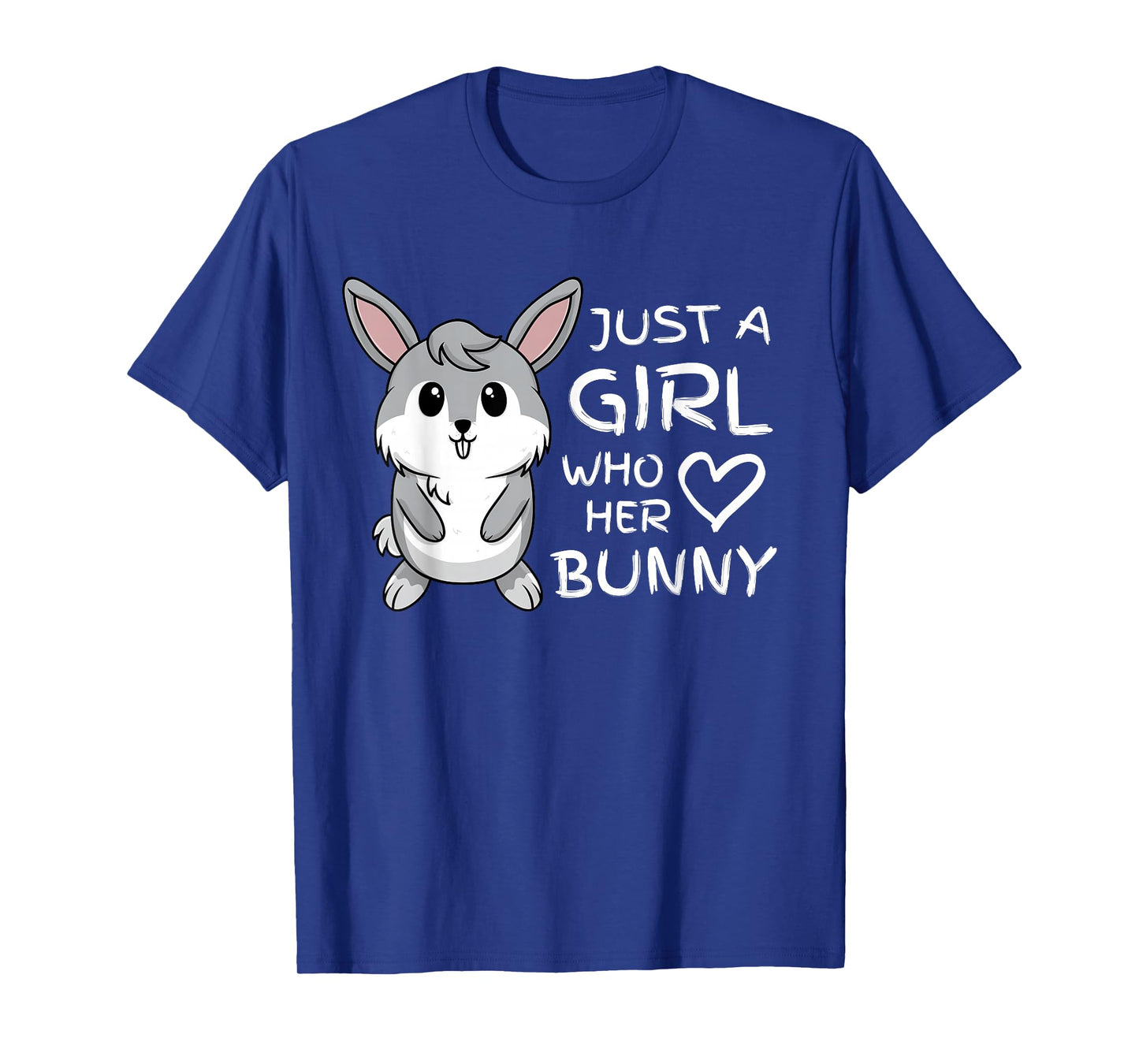 Just a Girl Who Loves Her Rabbit And Bunny Pet T-Shirt