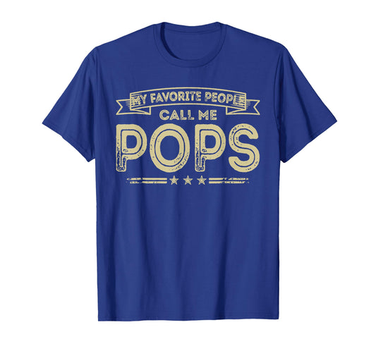 My Favorite People Calls Me Pops T-Shirt