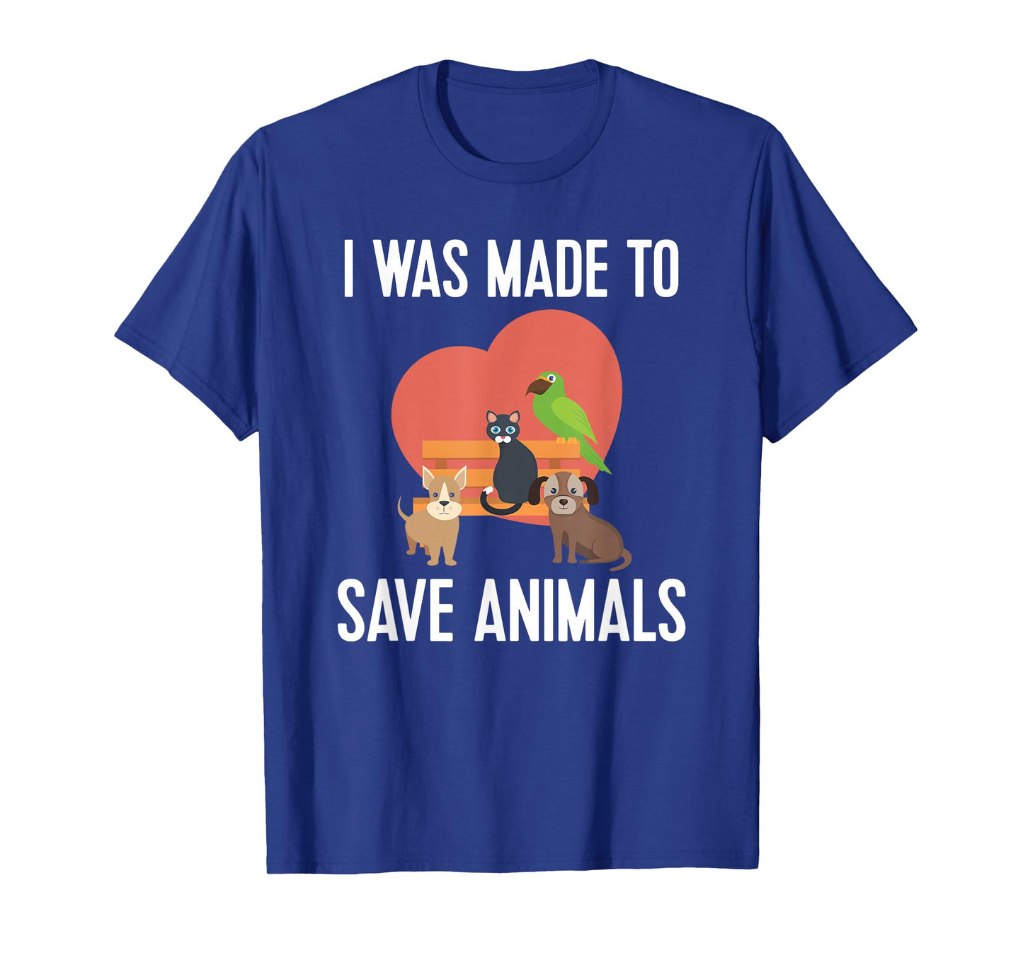 Made To Save Animals Rescuer Vets Veterinarian Gift T-Shirt