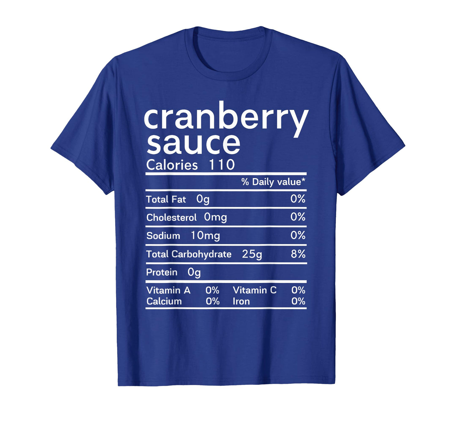 Cranberry sauce nutrition facts Thanksgiving T-Shirt