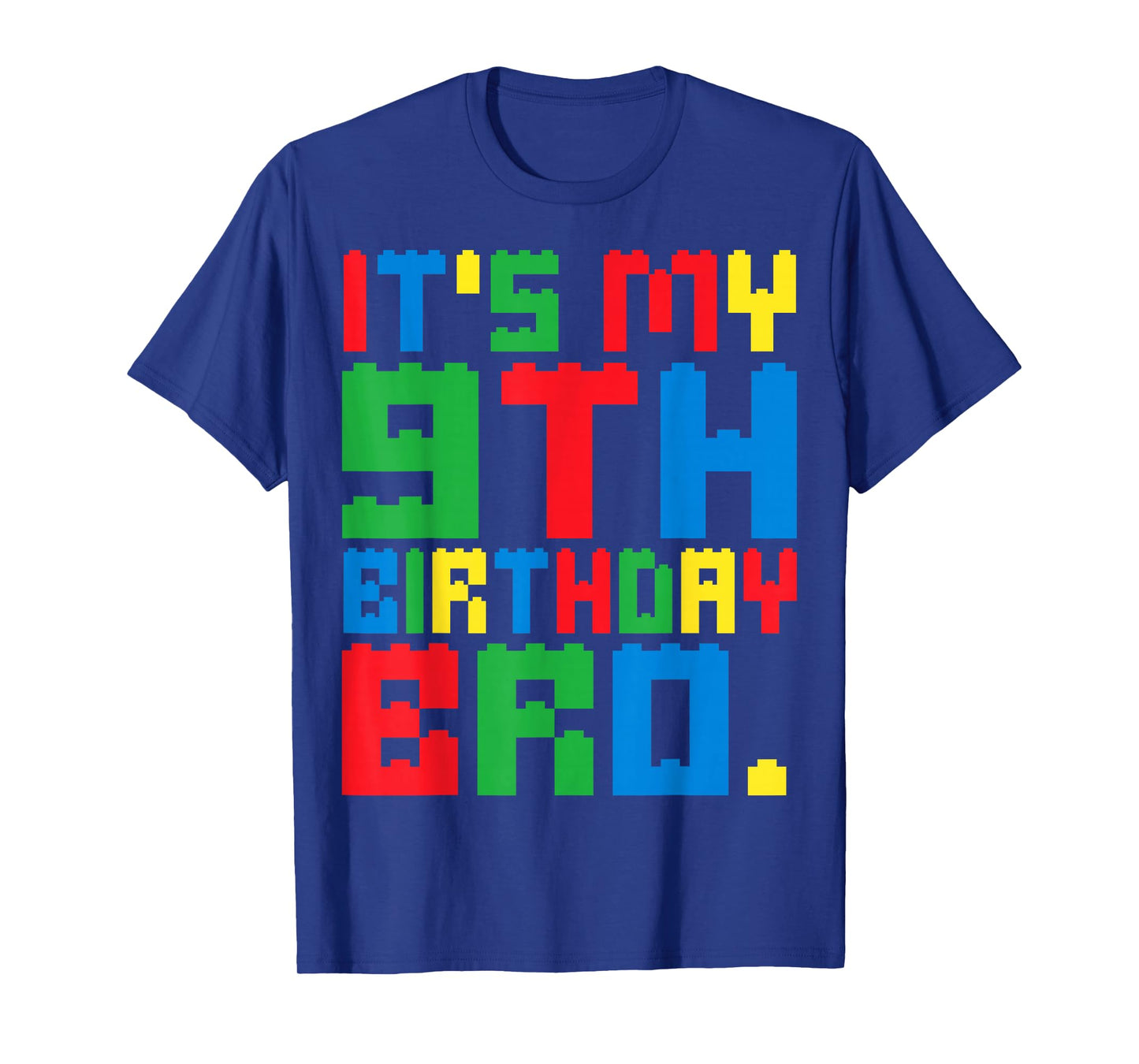 It's My 9th Birthday Bro Block Building 9 Years Old Boys Kid T-Shirt