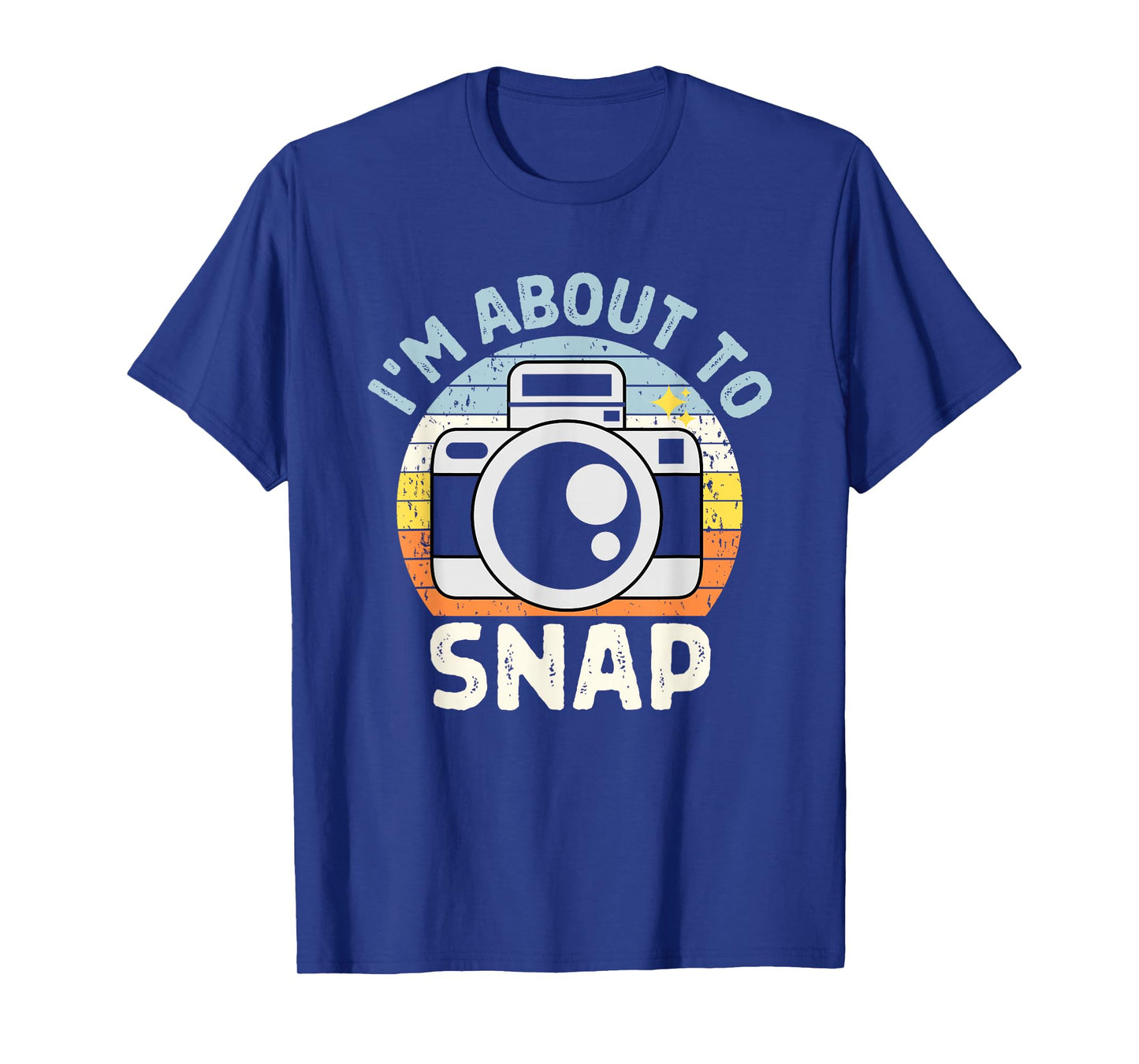 I'm About To Snap Photography Funny Photographer Camera Pun T-Shirt