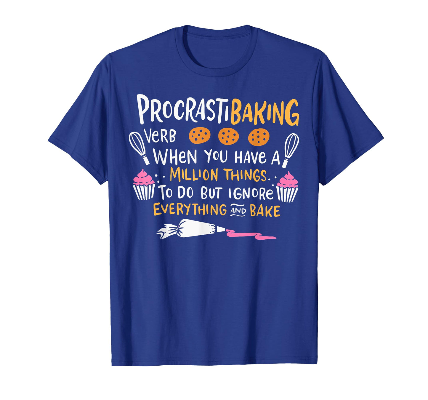 Baking Lover ProcrastiBaking Cake Decorator Baker T-Shirt