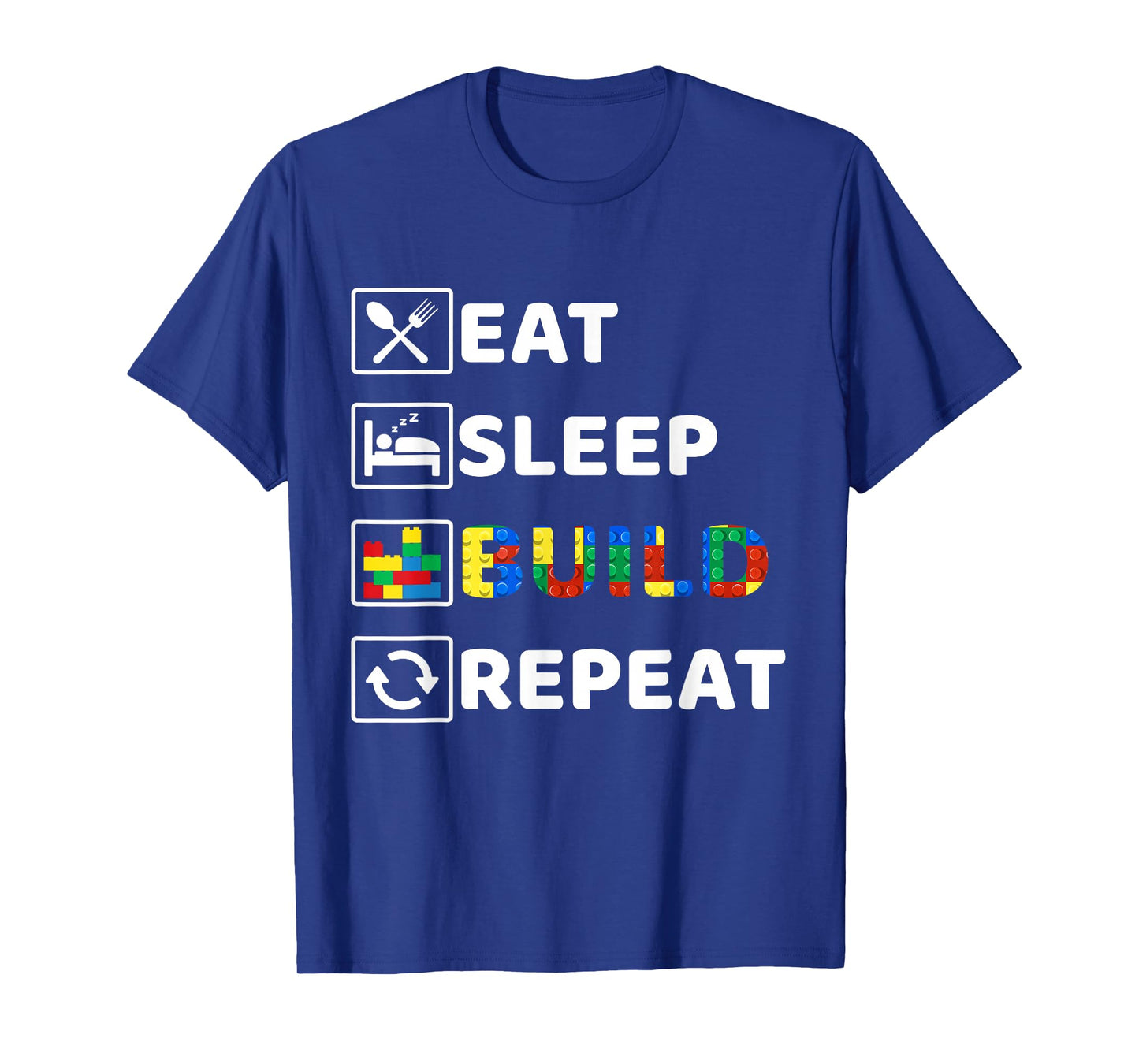 Eat Sleep Build Family Master Builder Building Bricks Blocks T-Shirt