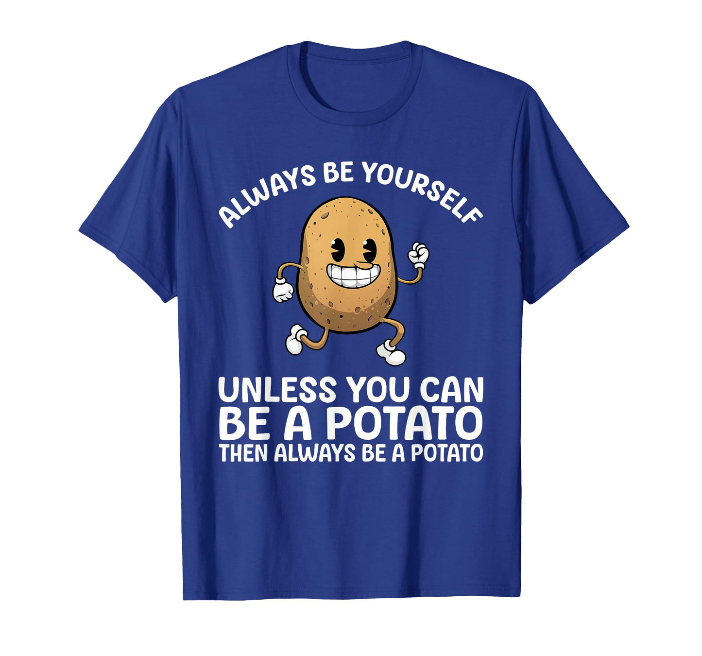 Potato Novelty for Men Women Adult Potato Gag Potato Lovers T-Shirt