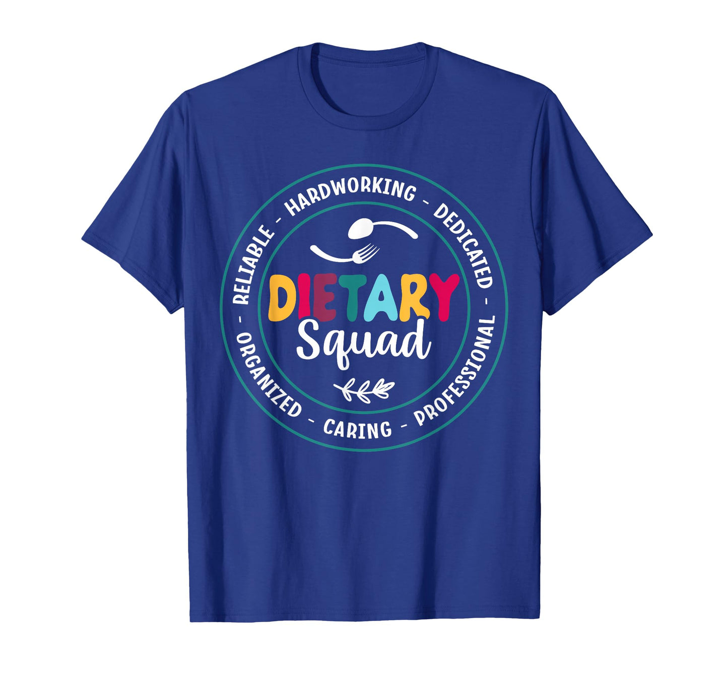 Cute Dietary Squad Appreciation Dietary Worker T-Shirt