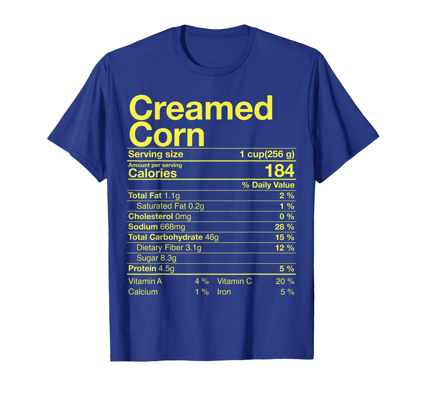 Creamed Corn Nutrition Facts Thanksgiving Gift Turkey Day T-Shirt