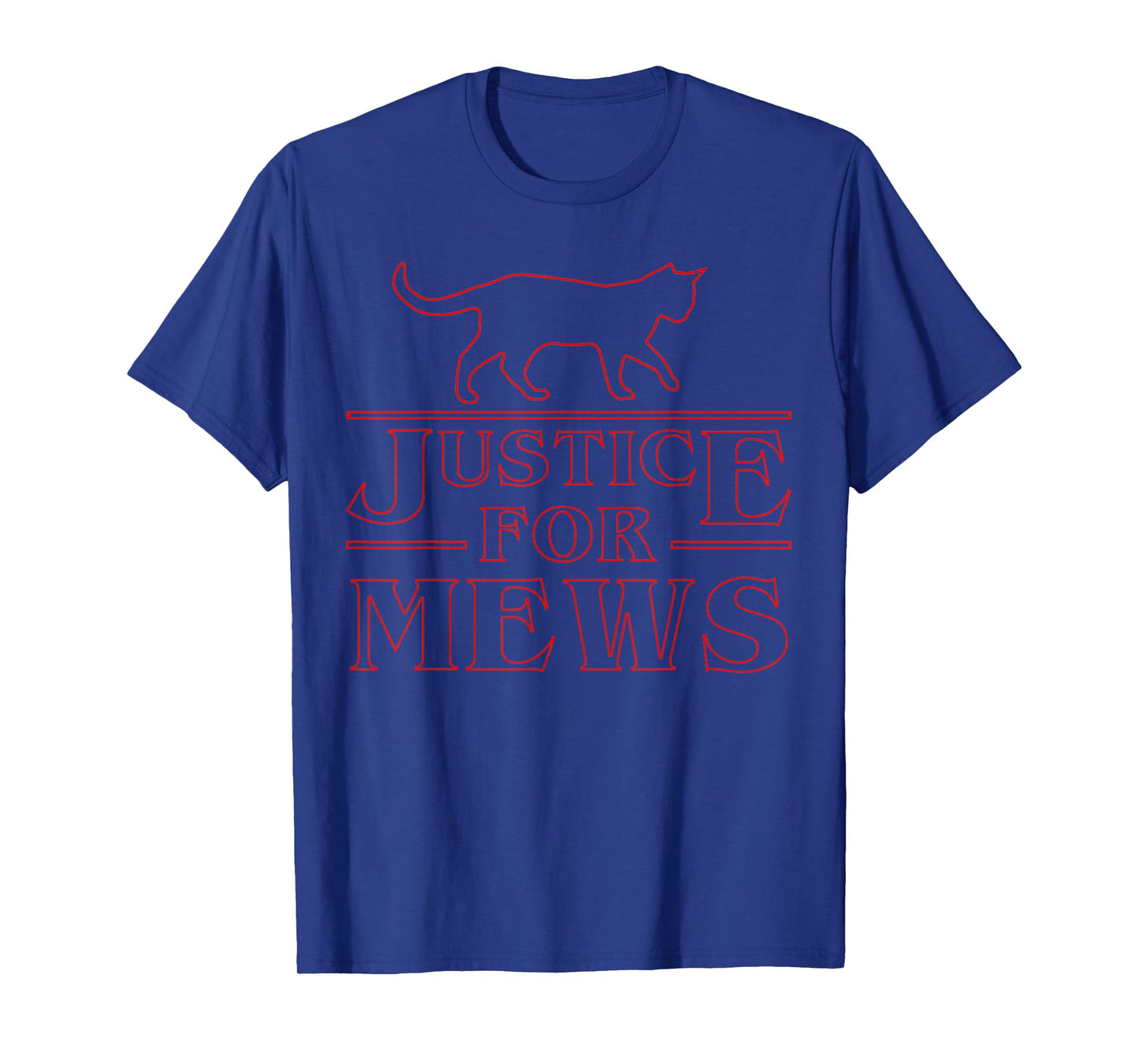 Justice For Mews Funny Cat Cat Lovers Shirt T-Shirt for Men Women Kids