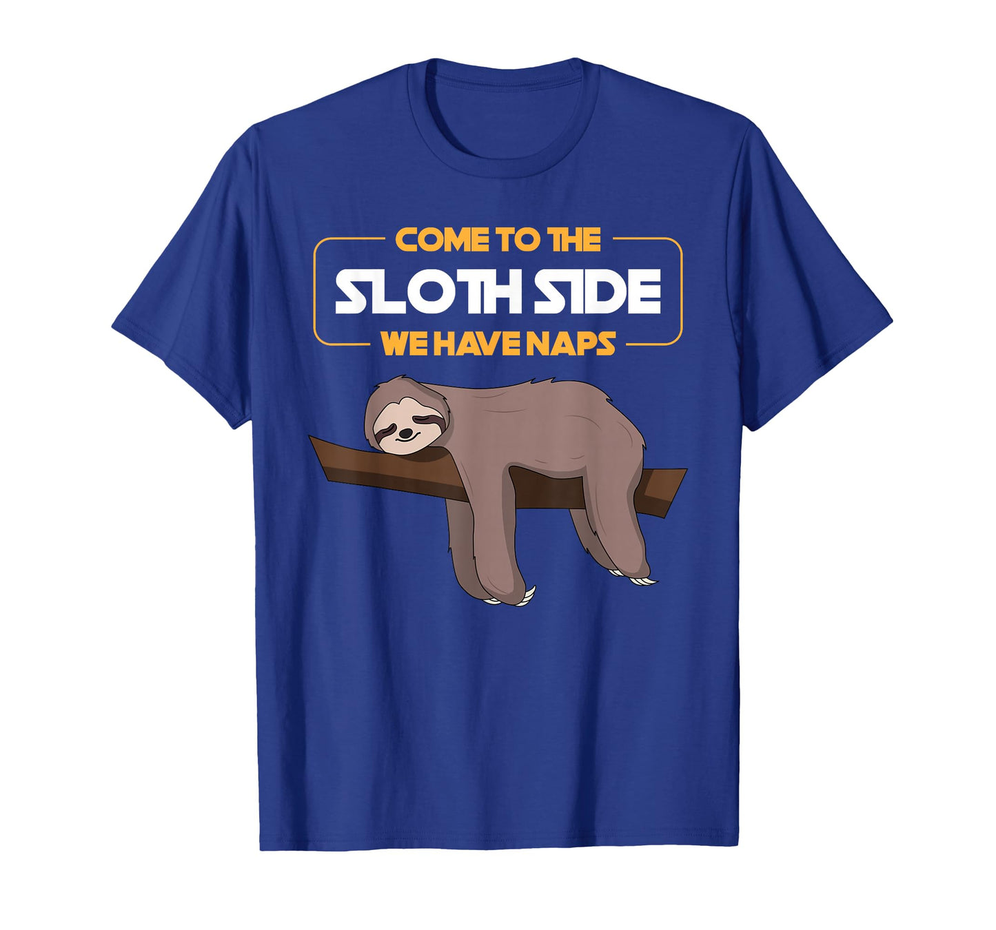 Come to The Sloth Side T-Shirt - Funny Sloth Pun T-Shirt