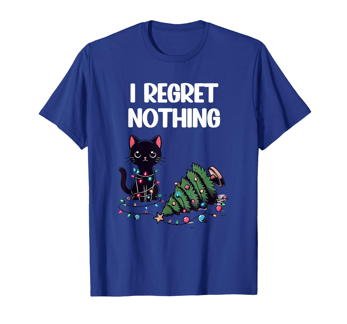 Kawaii Regret Nothing Cat Christmas Funny T-Shirt
