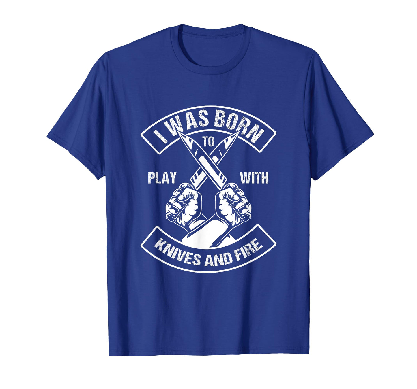 Culinary Chef Born To Play With Knife Fire T-Shirt