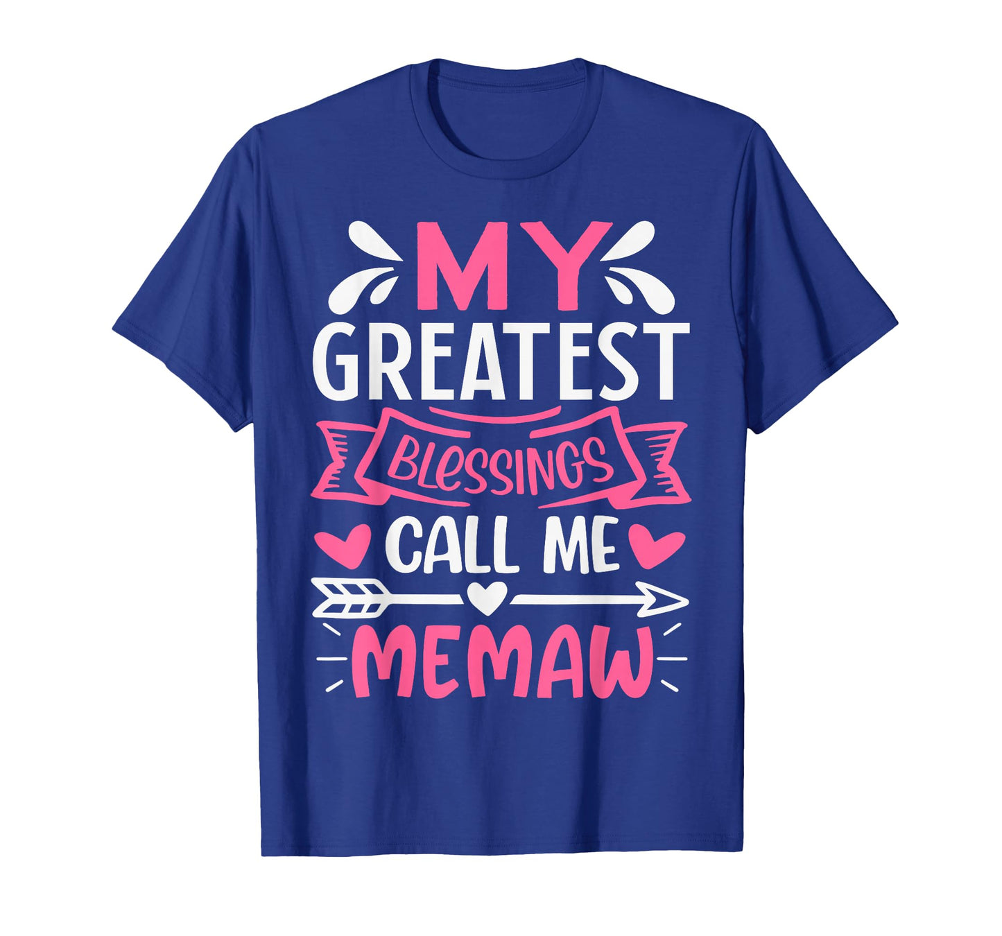 My Greatest Blessings Call Me Memaw Grandma T-Shirt