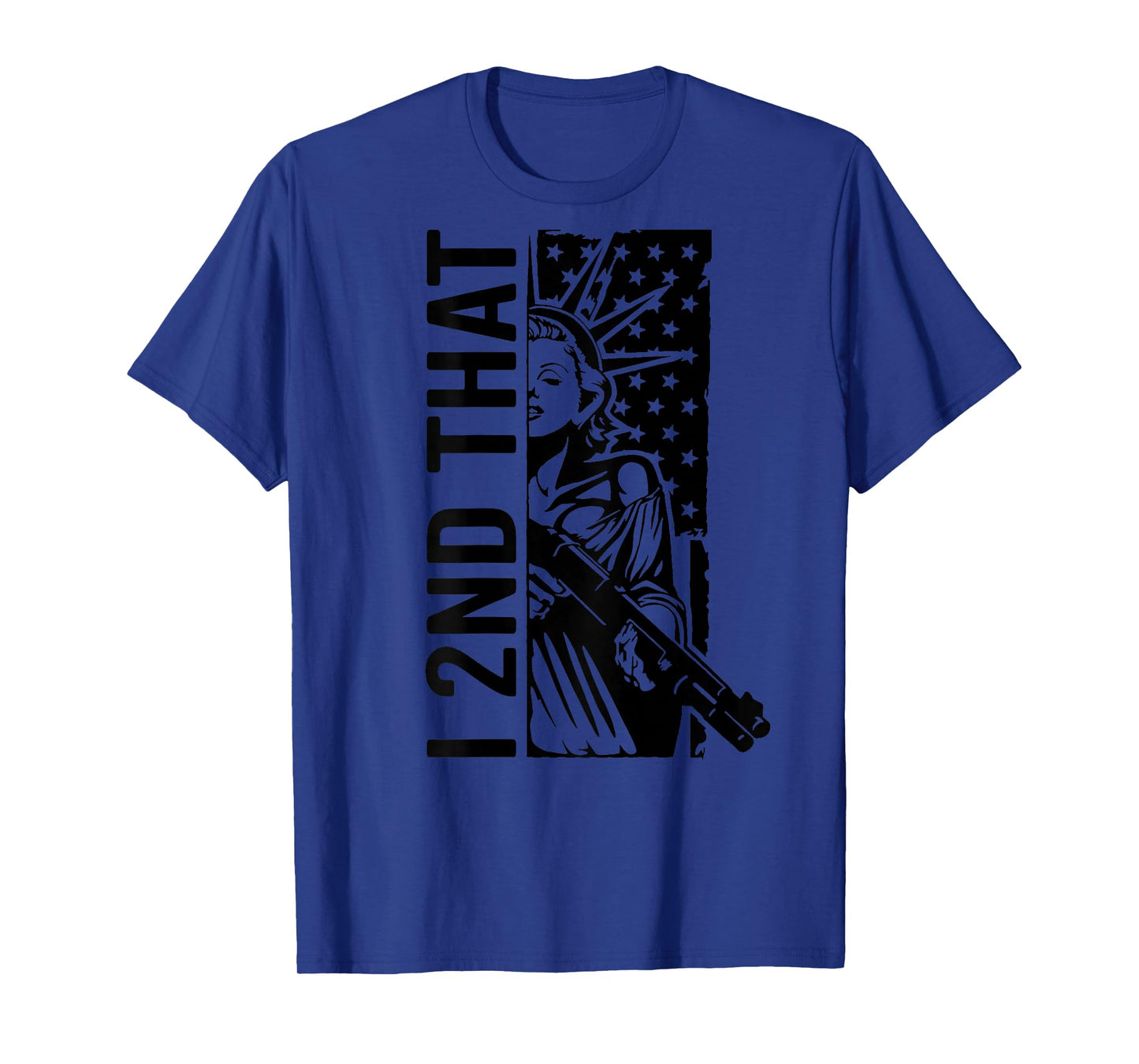 I 2nd That - Second Amendment Pro Gun Rights USA (ON Back) T-Shirt