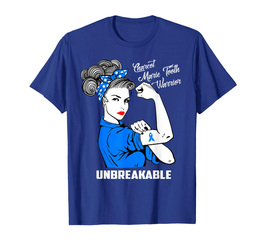 Charcot Marie Tooth Warrior Unbreakable Shirt CMT Awareness T-Shirt