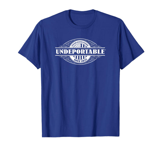 Undeportable 2025 Citizenship, Naturalized New US Citizen T-Shirt