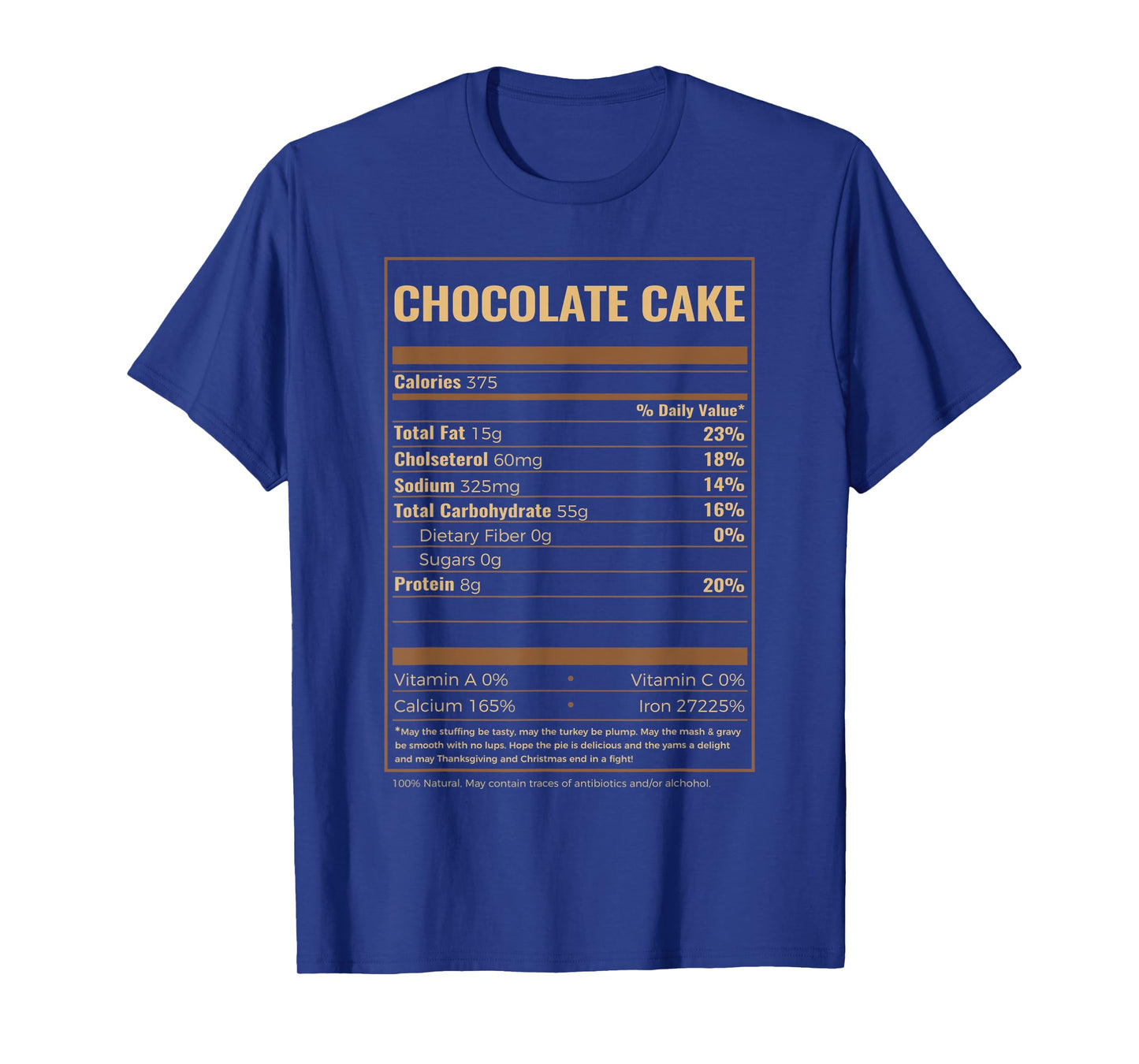Chocolate Cake Nutrition Facts T-Shirt