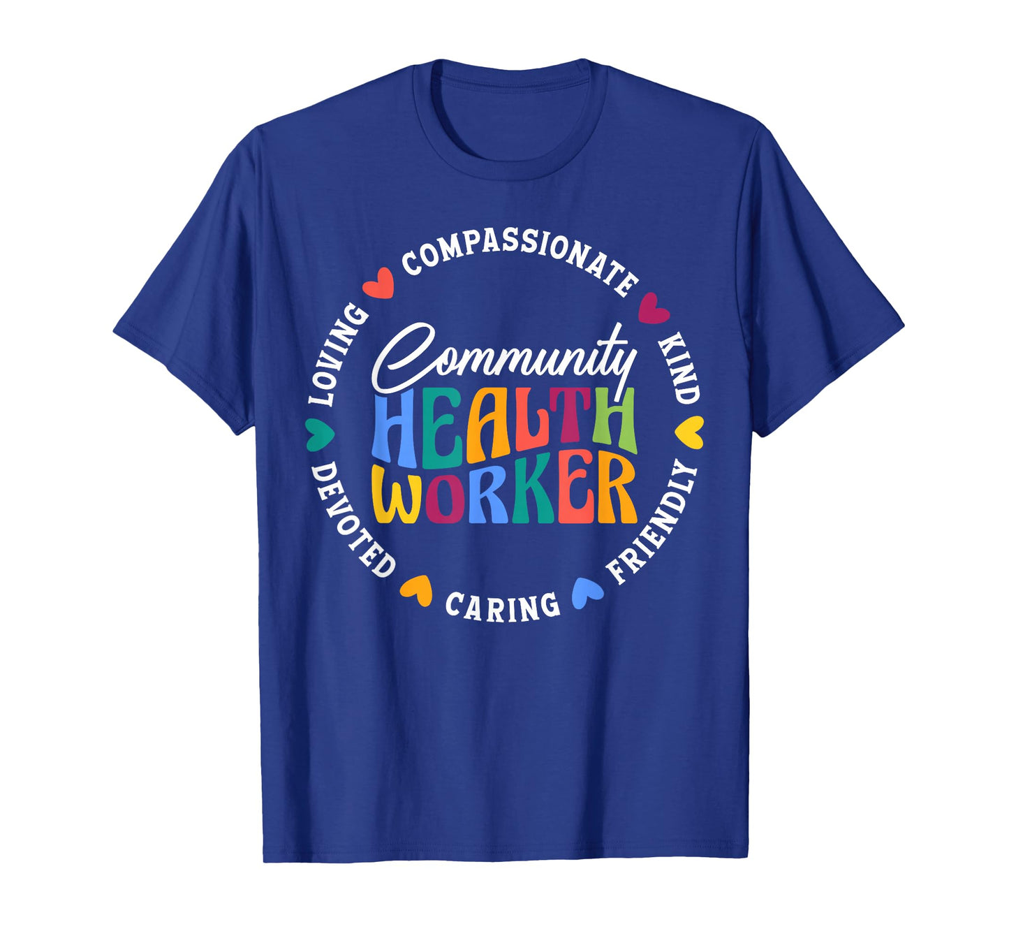 Community Health Worker Appreciation T-Shirt